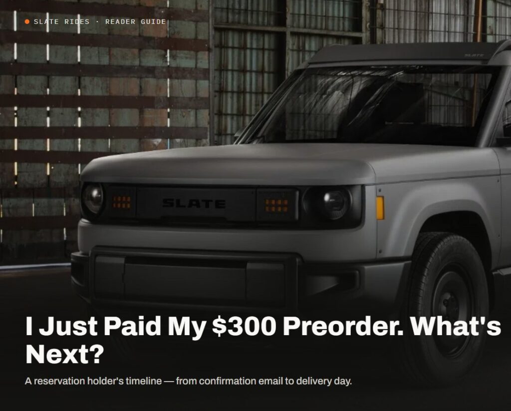 Gray Slate pickup truck in a warehouse, with text overlay reading "I Just Paid My $300 Preorder. What's Next?"