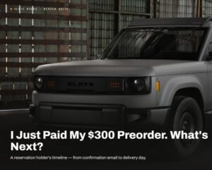 Gray Slate pickup truck in a warehouse, with text overlay reading "I Just Paid My $300 Preorder. What's Next?"